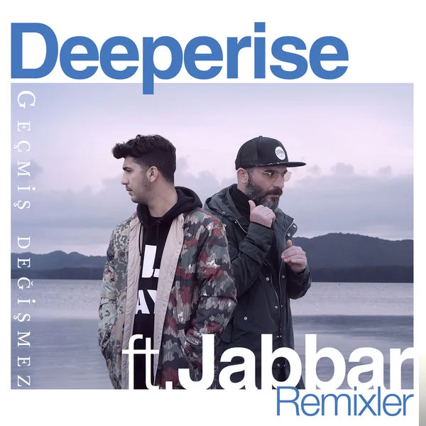 Geçmiş Değişmez (Remixler) (2018) cover