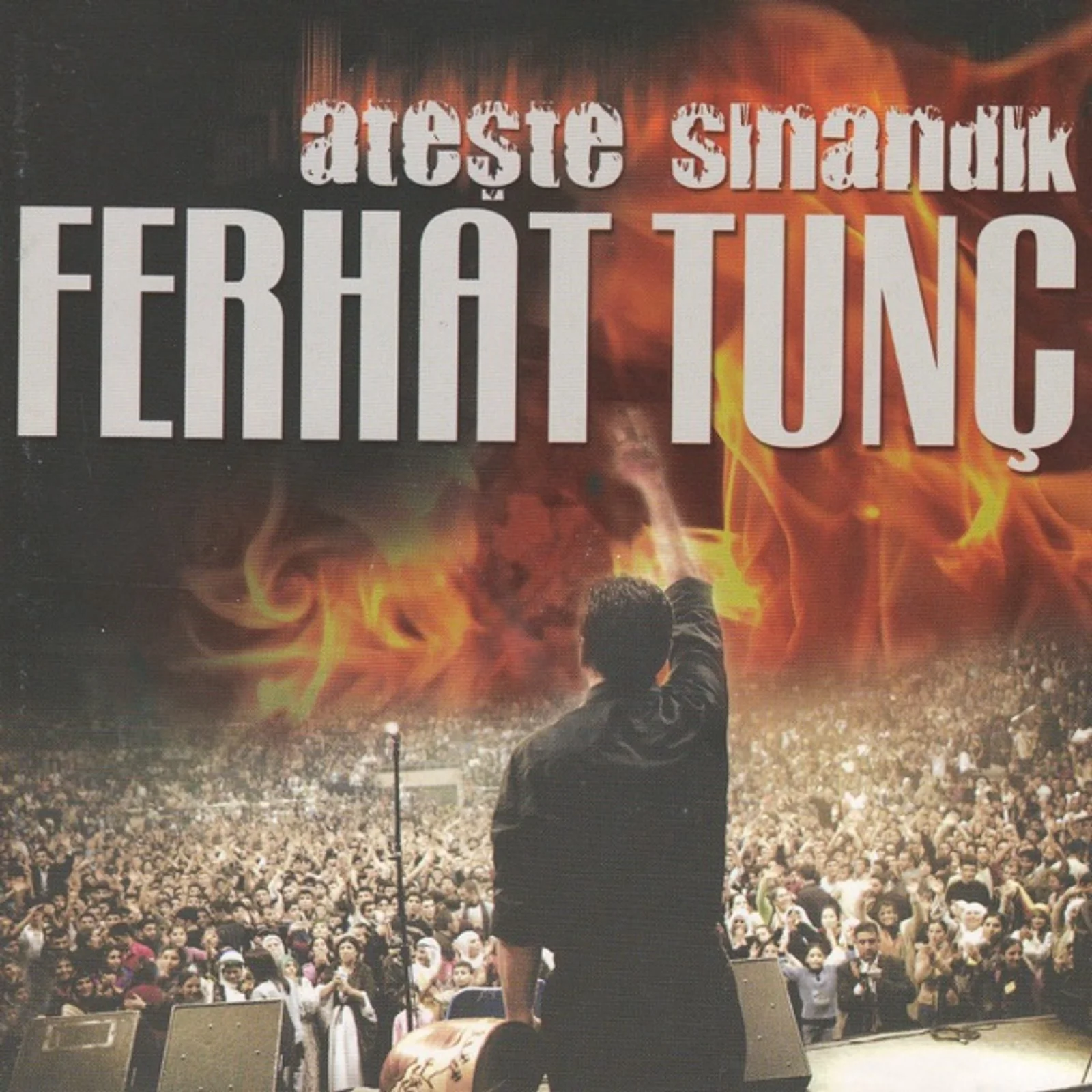 Ateşte Sınandık (2006) cover