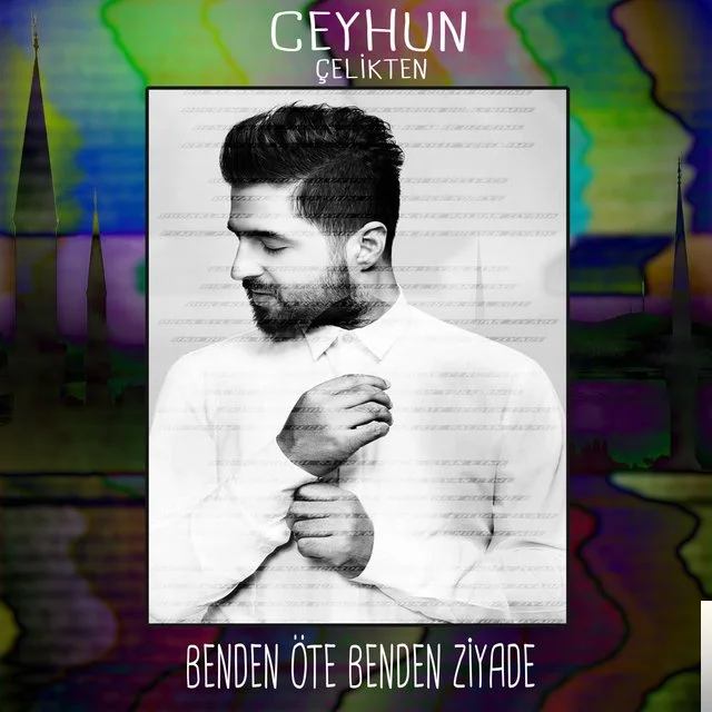 Benden Öte Benden Ziyade (2019)