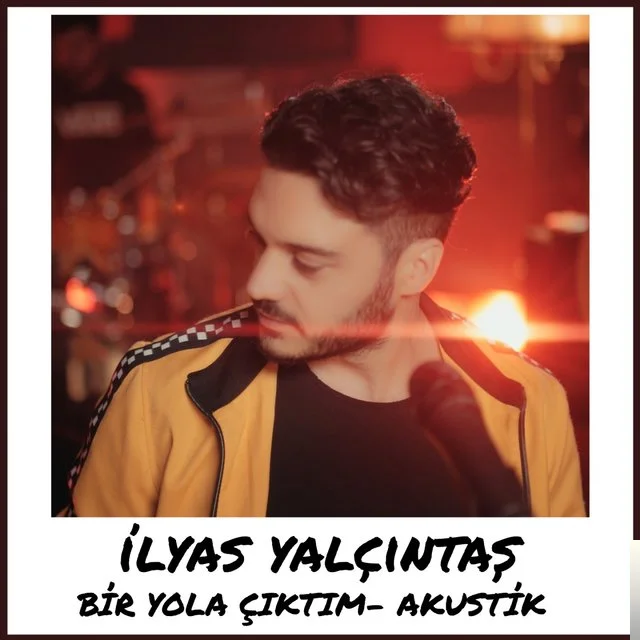 Bir Yola Çıktım (2019)