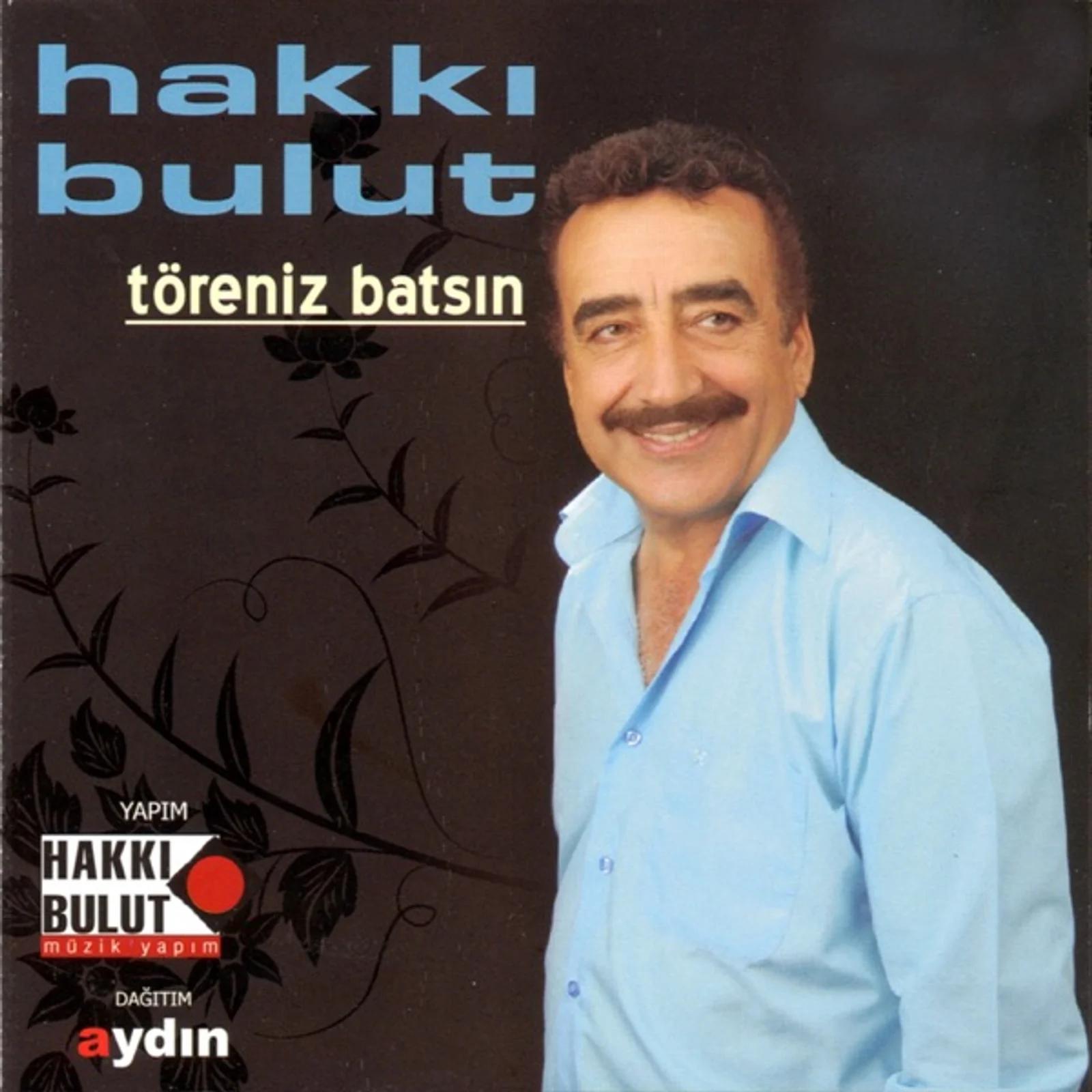 Töreniz Batsın (2008)