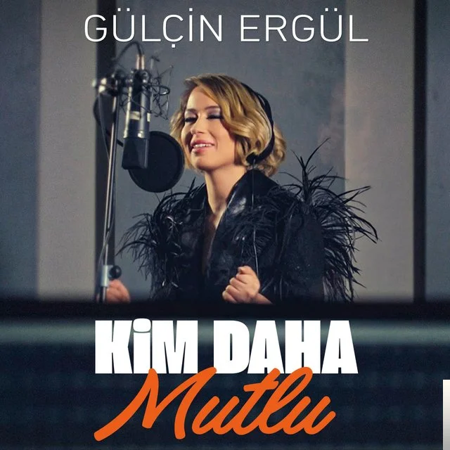 Kim Daha Mutlu (2019)