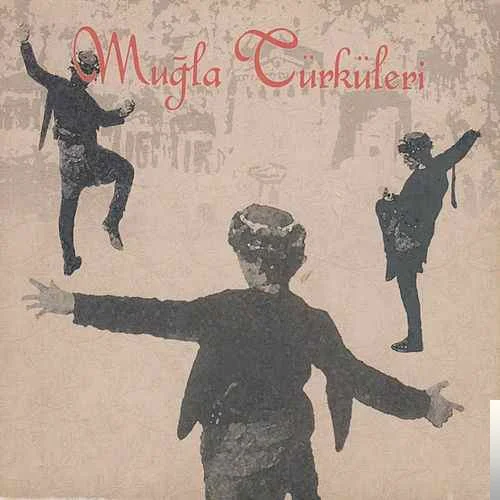 Muğla Türküleri 1,2