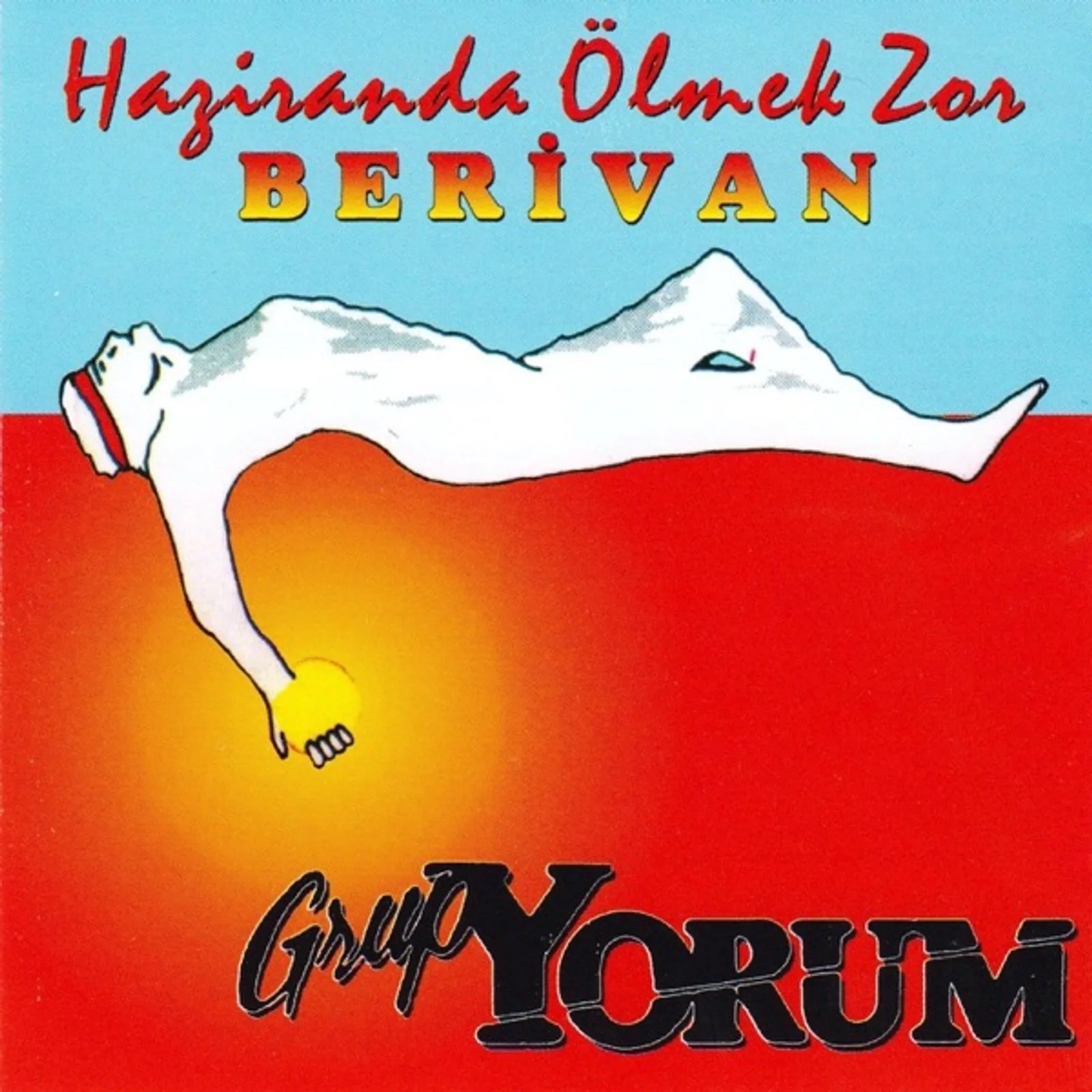 Haziranda Ölmek Zor/Berivan (1988) cover