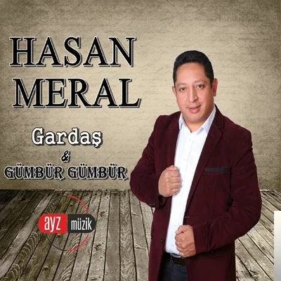 Gardaş/Gümbür Gümbür (2019)