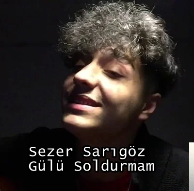 Gülü Soldurmam (2019)