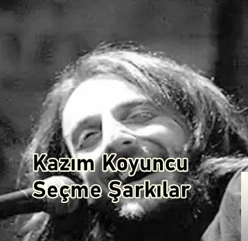 Kazım Koyuncu Seçmeler cover