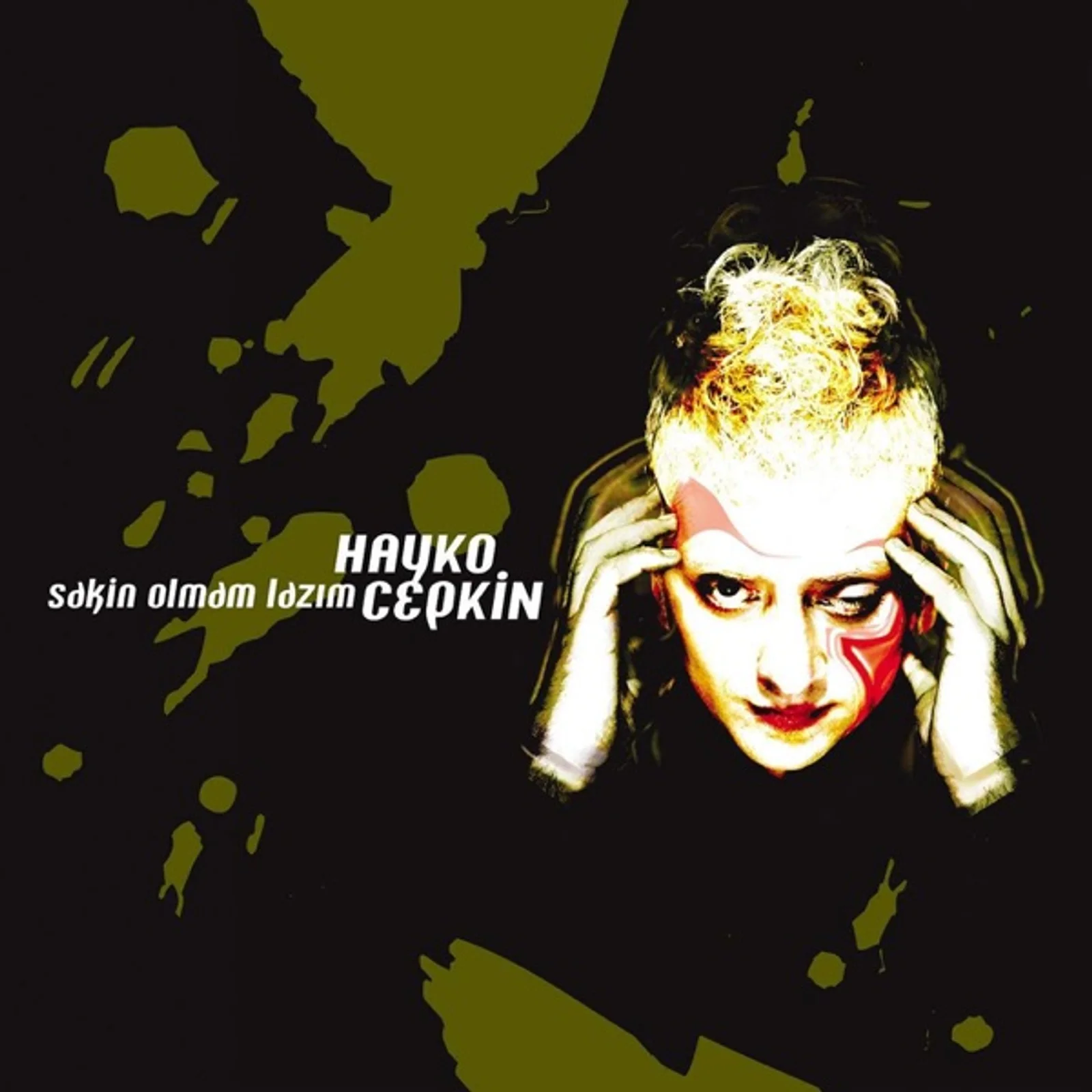 Sakin Olmam Lazım (2005)
