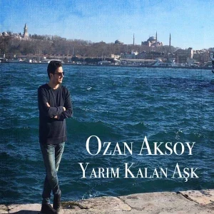 Yarım Kalan Aşk (2019)