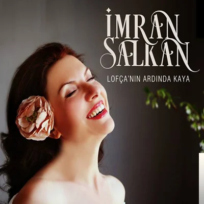 Lofçanın Ardında Kaya (2019)