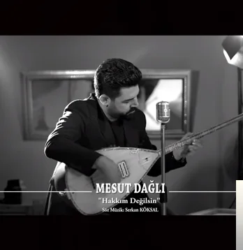 Hakkım Değilsin (2019)
