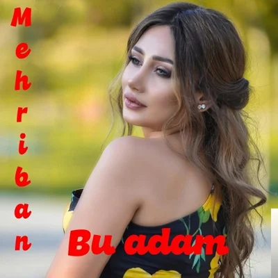 Bu Adam (2019)