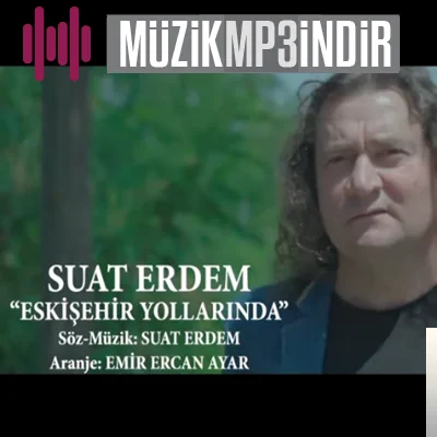 Eskişehir Yollarında (2019)