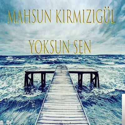 Yoksun Sen (2019)