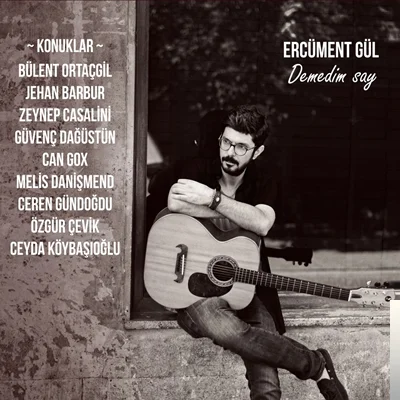 Demedim Say (2019)