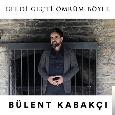Geldi Geçti Ömrüm Böyle (2020)