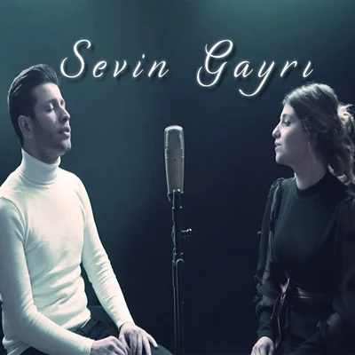 Sevin Gayrı (2020)