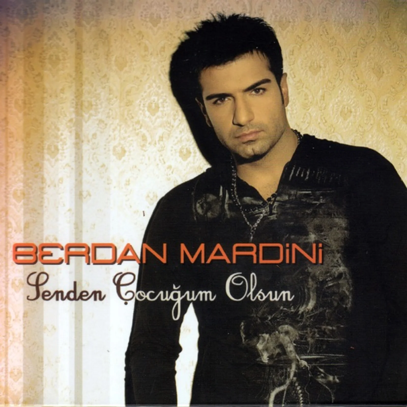 Senden Çocuğum Olsun (2005)