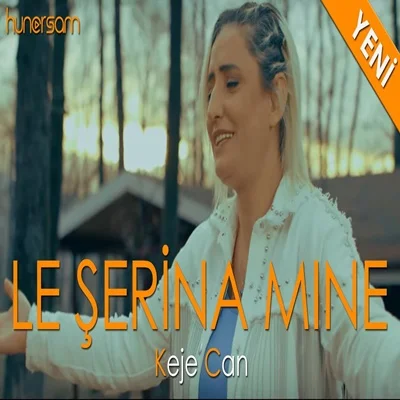 Le Şerina Mıne (2020)