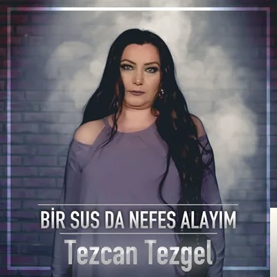 Bir Sus da Nefes Alayım (2020)