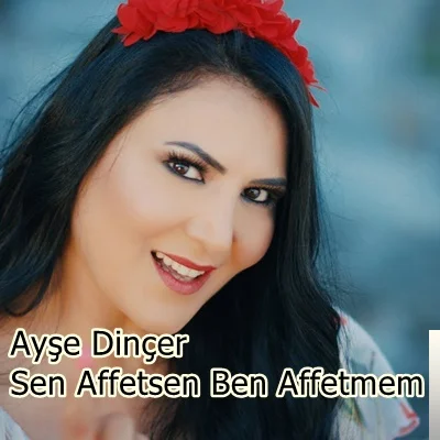 Sen Affetsen Ben Affetmem (2020)