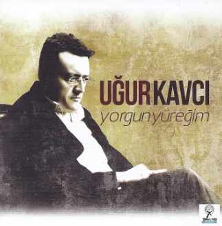 Yorgun Yüreğim (2013)