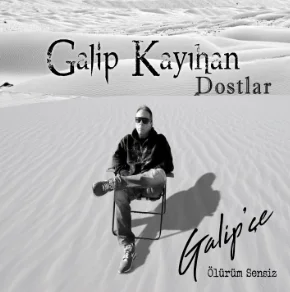 Galipçe Ölürüm Sensiz (2019) cover