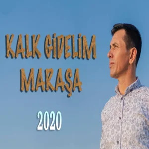 Kalk Gidelim Maraşa (2020)