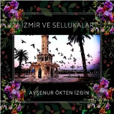 İzmir ve Sellukalar (2020)