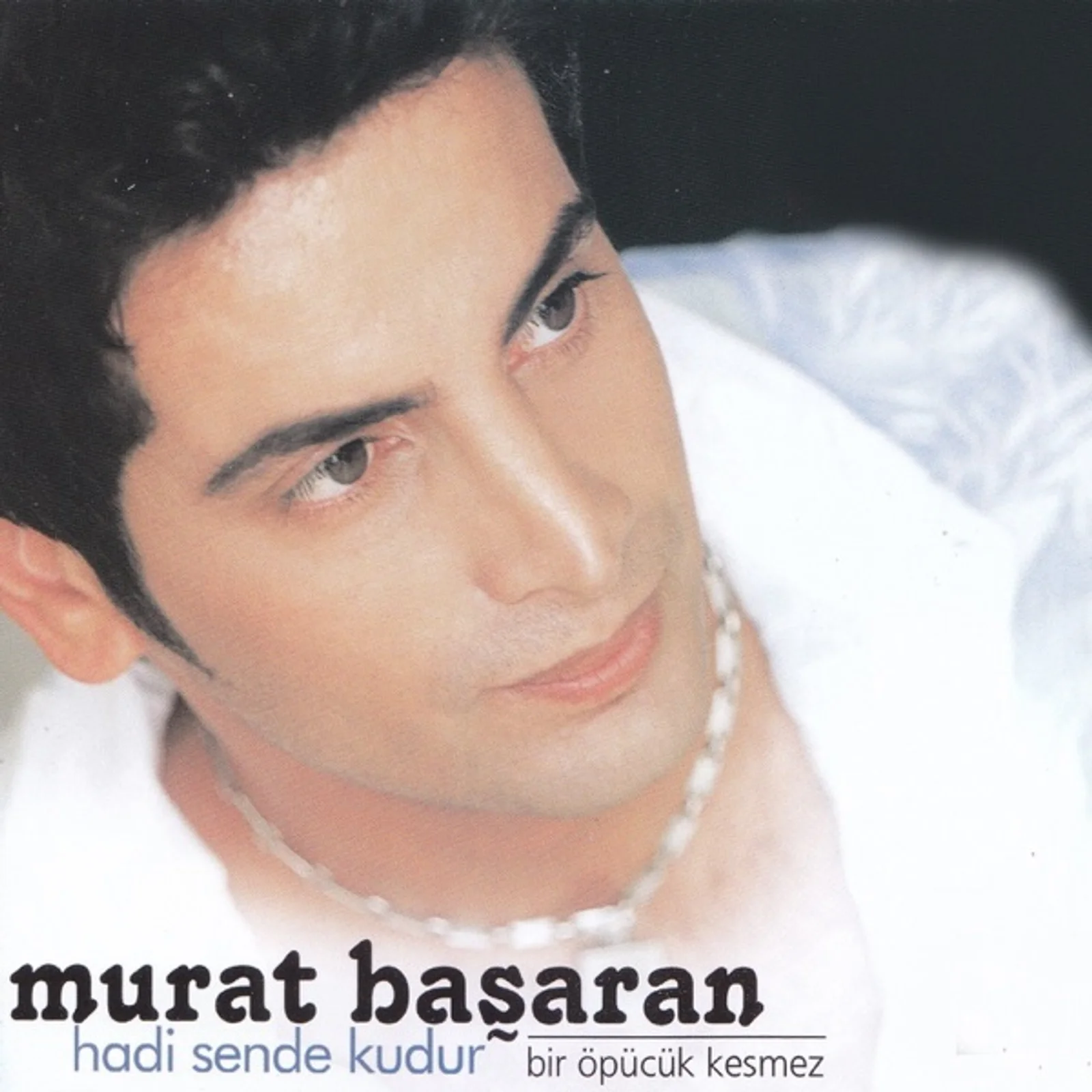 Bir Öpücük Yetmez (2002)