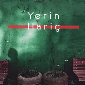 Yerin Hariç (2020)