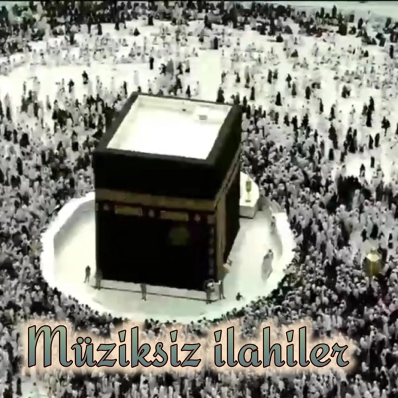 Müziksiz İlahiler