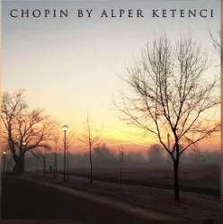 Chopin by Alper Ketenci (2017) cover