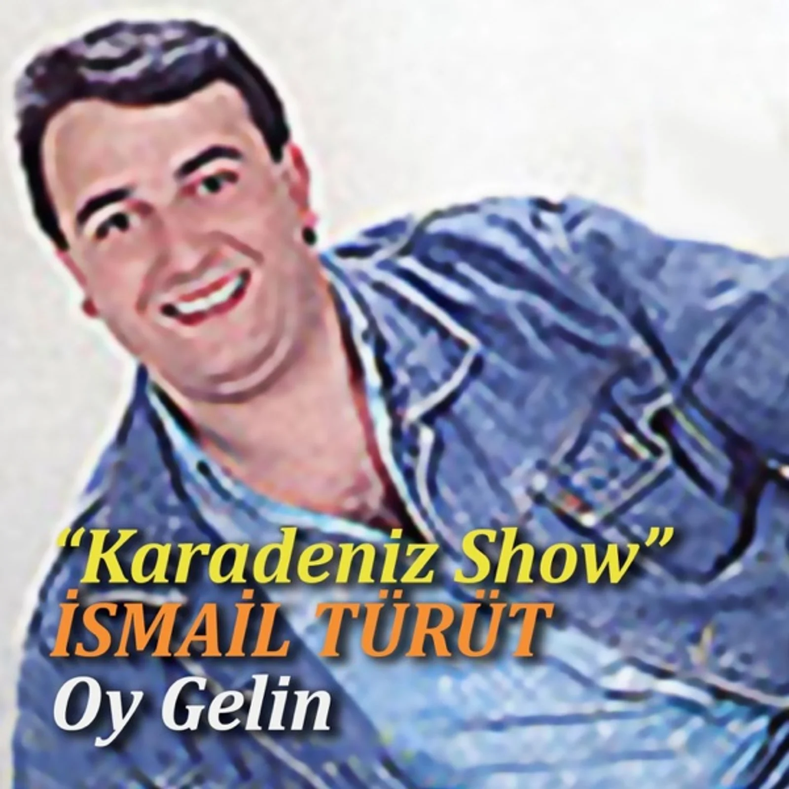 Oy Gelin (1990)