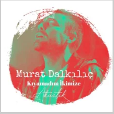 Kıyamadım İkimize (2021)