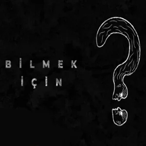 Bilmek İçin (2021)