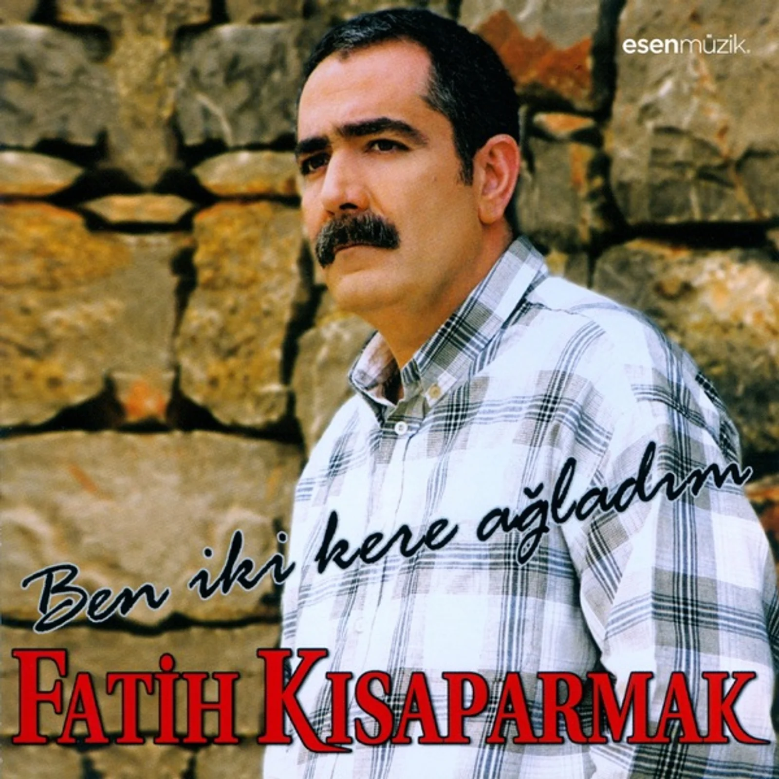 Ben İki Kere Ağladım (2004)