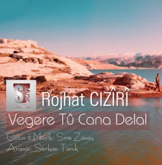 Vegere Tu Cana Delal (2021) cover