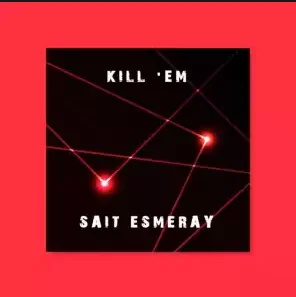 Kill Em (2021)