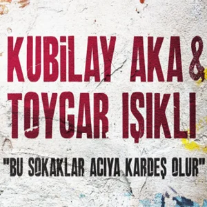 Bu Sokaklar Acıya Kardeş Olur (2021)