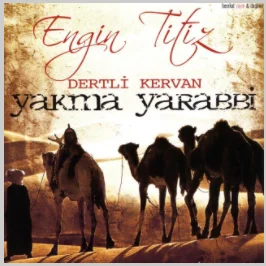 Dertli Kervan/Yakma Yarabbi (2007) cover