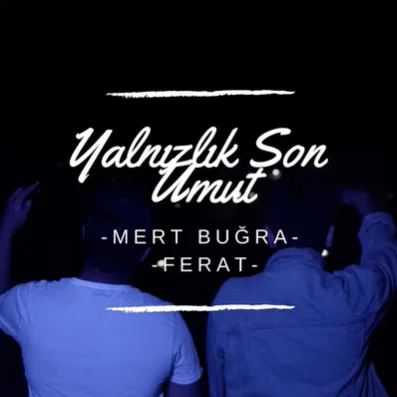 Yalnızlık Son Umut (2021)