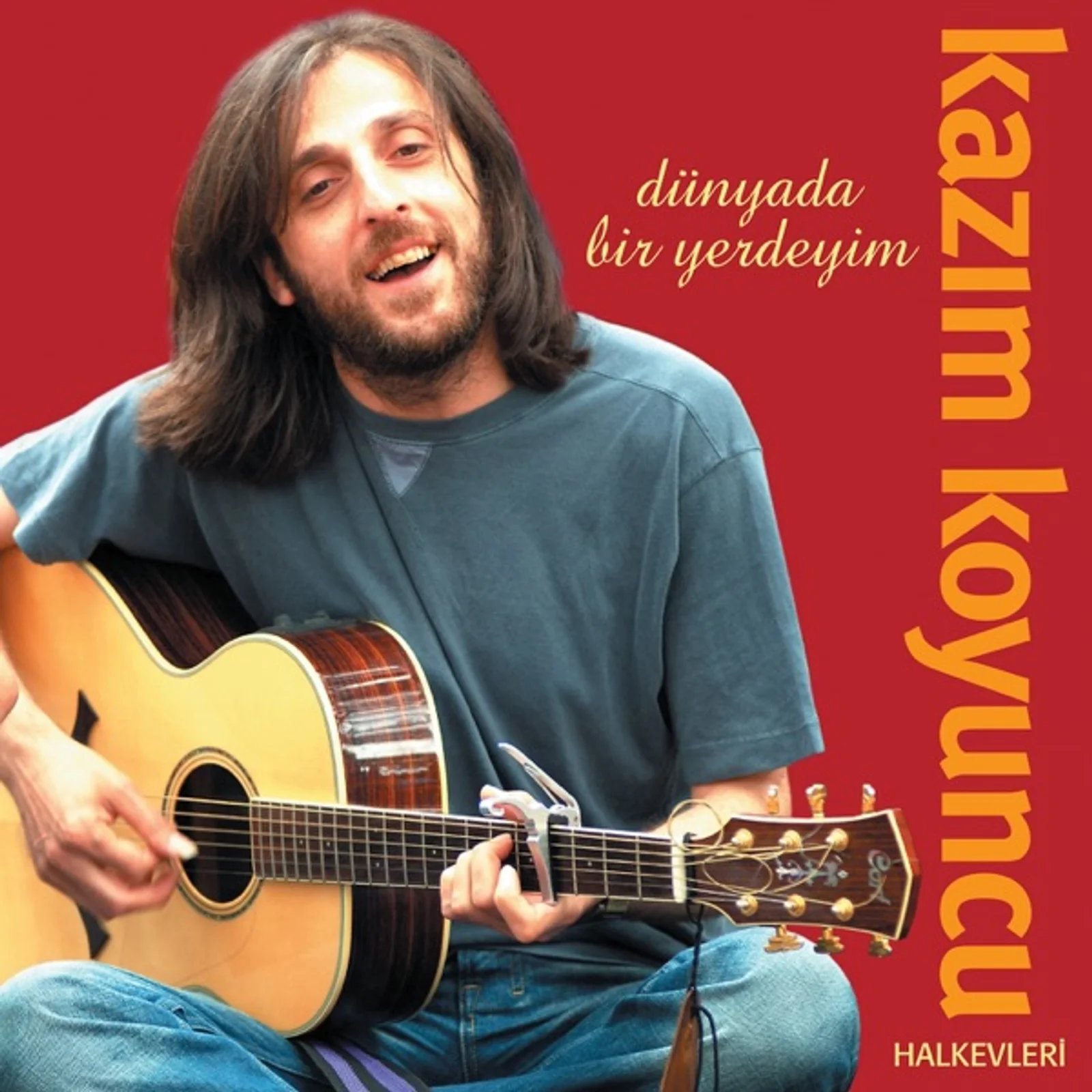 Dünyada Bir Yerdeyim (2006) cover