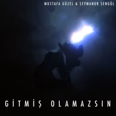 Gitmiş Olamazsın (2021)