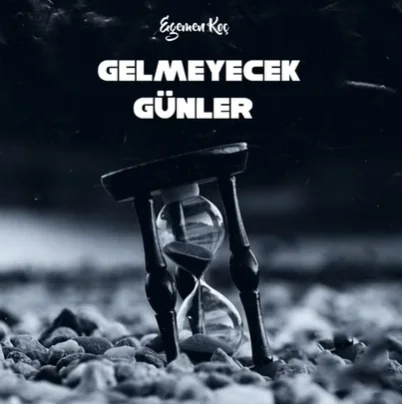 Gelmeyecek Günler (2021)