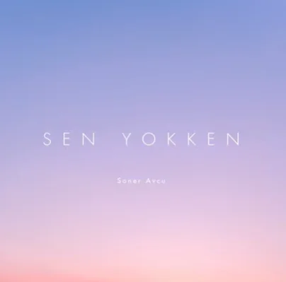 Sen Yokken (2021)