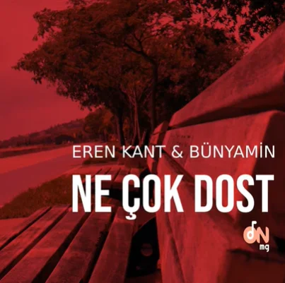 Ne Çok Dost (2021)