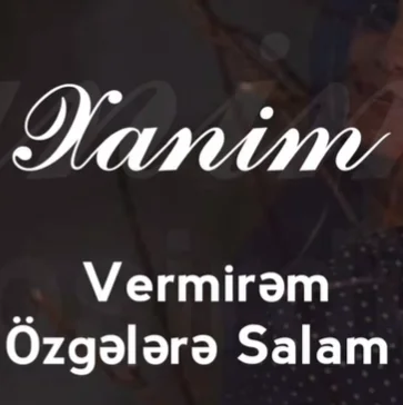 Vermirem Ozgelere Salam (2021)