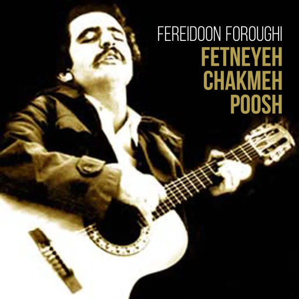 Fetneyeh Chakmeh Poosh