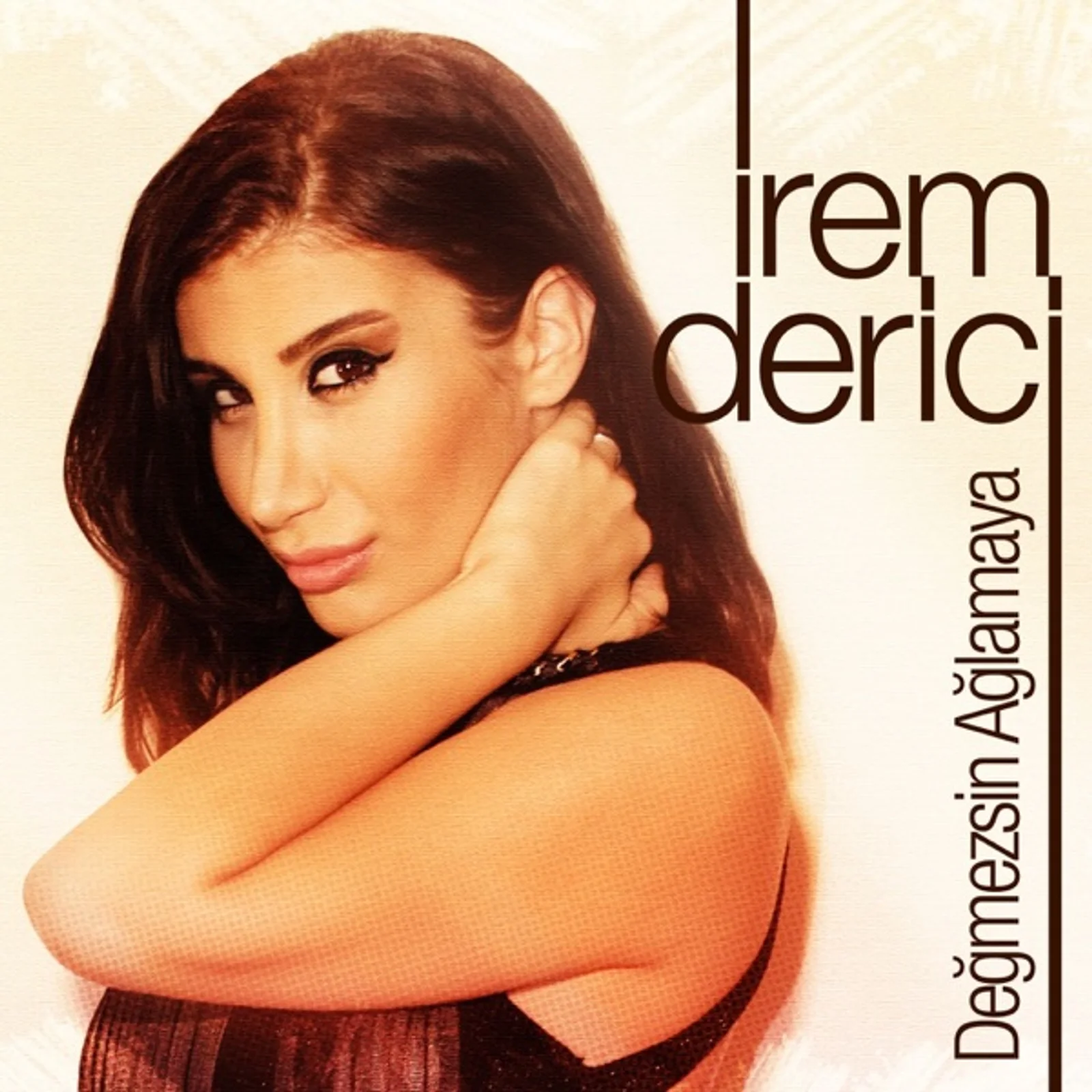 Değmezsin Ağlamaya (2015)